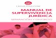 Manual de Supervivencia Jurídica "En tu separación o divorcio"