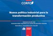 Nueva política industrial para la transformación productiva