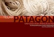 Telar Patagón: una guía para principiantes = The Patagonian Loom