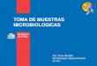 TOMA DE MUESTRAS MICROBIOLOGICAS