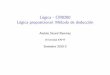 Lógica - CM0260 Lógica proposicional: Método de deducción