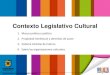 Contexto Legislativo Cultural