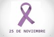 25 de noviembre. no a la violencia de género