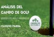 Análisis del campo de golf greenlife golf marbella - Massimo Filippa