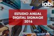 Estudio Digital Signage 2016 Elogia IAB