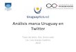 Análisis marca uruguay en twitter