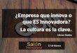 Hector Robles: Empresa que innova o empresa que ES innovadora