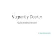 Vagrant y Docker - Guía práctica de uso