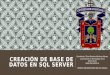 Creacion base de datos en sql server