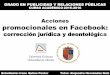 Acciones promocionales en Facebook: corrección jurídica y deontológica. Sector Moda