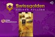 Presentazione Swissgolden