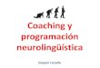 Coaching y Programacion Neurolinguistica