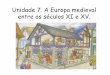 A europa medieval entre os séculos xi e xv