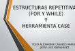Parcial estructuras repetitivas"for y while" - herrmanientas case