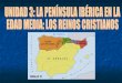La península ibérica en la Edad Media: los reinos cristianos