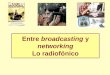 Sao paulo   lo radiofónico broadcasting y networking