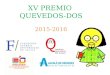 XV Premios Quevedos-Dos para escolares 2015-2016