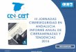 III Jornada de Ciberseguridad en Andalucía: Presentación del informe anual de ciberamenazas y tendencias 2015
