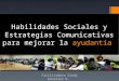 Habilidades Sociales y Estrategias de Comunicación