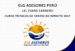 Curso técnicas de ventas de Impacto  por Evans Carnero de ELG ASESORES PERÚ