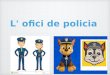 2EPA_L'ofici de policia