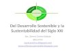 Del Desarrollo Sostenible y la Sustentabilidad del Siglo XXI