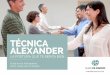 Técnica Alexander para Empresas y Profesionales. Cuida de tus trabajadores como cuidas de tus clientes