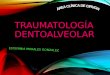 Traumatología dentoalveolar