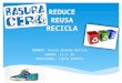 Reduce reusa y recicla kevin obando 11 3