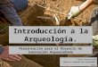 Introducción a la arqueología