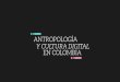 Antropología y cultura digital en Colombia