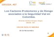Los Factores Protectores y de Riesgo asociados a la Seguridad Vial en Colombia