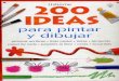 200 IDEAS PARA TRABAJAR PINTURA CON NUESTROS ESTUDIANTES EN CLASES