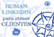 Human LinkedIn (Atraer Clientes) - Servicio
