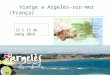 2016 viatge a argelès sur-mer (frança)