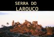 Serra do Larouco