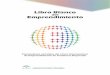 Libro Blanco del Emprendimiento. Conclusiones extraídas del I Foro Internacional de Emprendimiento de Andalucía Emprende