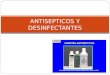 Antisepticos y desinfectantes (1)
