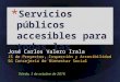 Servicios publicos accesibles para todos-JC Valero