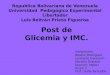 Post Laboratorio Indice de Masa Corporal y Glicemia
