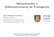 Urbanización e (Infraestructura) de Transporte