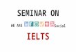 Ielts seminar Presentation