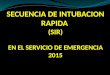 Secuencia de intubacion rapida 2015