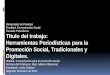 Herramientas Periodísticas para la promoción social, tradicionales y digitales