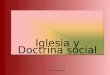 Iglesia y doctrina social