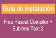 Guia Instalación Sublime Text 2 y Free Pascal Compiler