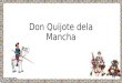 Don Quijote dela Manca
