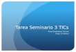 Tarea Seminario 3 TICs