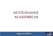 Actividades academicas CAMPOALTO