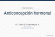 Anticoncepción hormonal. Dr. Jairo E. Fuenmayor V
